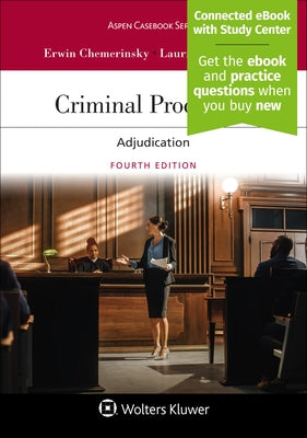 Criminal Procedure: Adjudication by Chemerinsky, Erwin