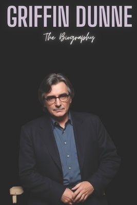 Griffin Dunne by Press, Gd