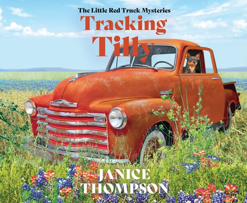 Tracking Tilly: Volume 1 by Thompson, Janice