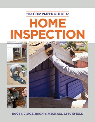 The Complete Guide to Home Inspection by Litchfield, Michael