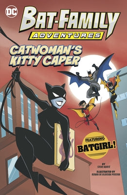 Catwoman's Kitty Caper: Featuring Batgirl! by Kort?, Steve