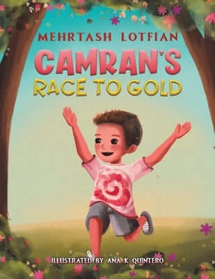 Camran's Race to Gold by Lotfian, Mehrtash