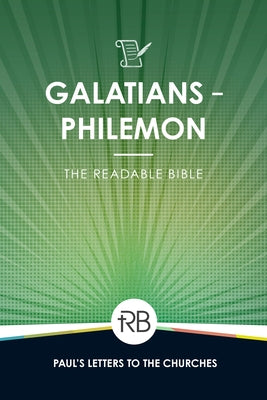 The Readable Bible: Galatians - Philemon by Laughlin, Rod