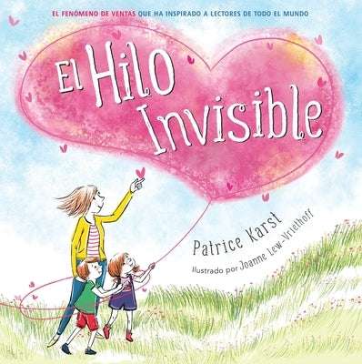 El Hilo Invisible (the Invisible String) by Karst, Patrice