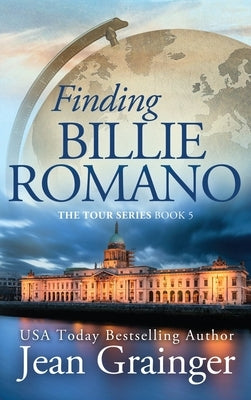 Finding Billie Romano: The Tour Series Book 5 by Grainger, Jean