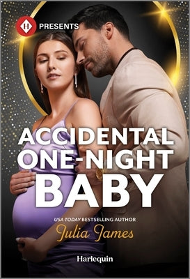 Accidental One-Night Baby by James, Julia