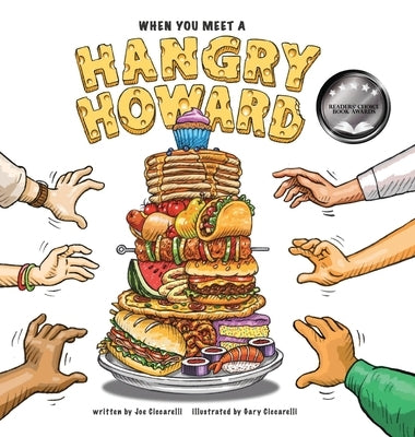 When You Meet A Hangry Howard by Ciccarelli, Joe