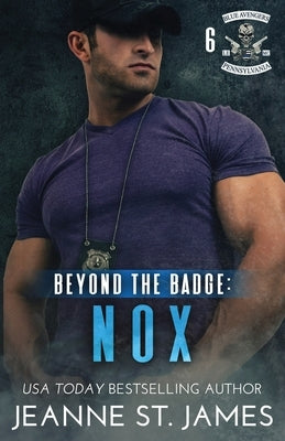 Beyond the Badge - Nox by St James, Jeanne