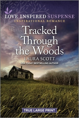 Tracked Through the Woods by Scott, Laura