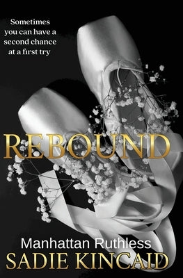 Rebound by Kincaid, Sadie