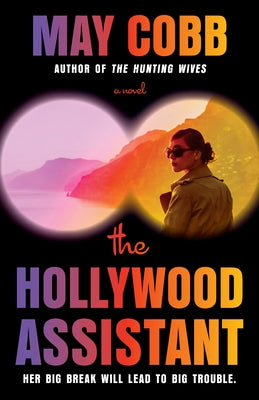 The Hollywood Assistant by Cobb, May