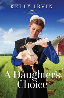 A Daughter's Choice by Irvin, Kelly