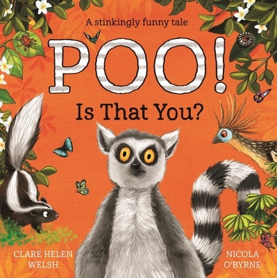 Poo! Is That You? by Welsh, Clare Helen