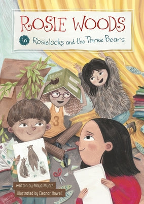 Rosie Woods in Rosielocks and the Three Bears by Myers, Maya