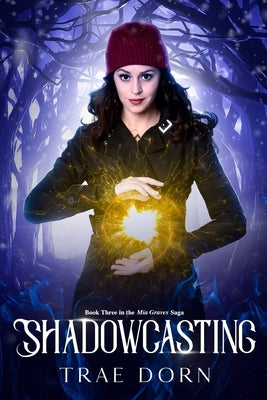 Shadowcasting by Dorn, Trae