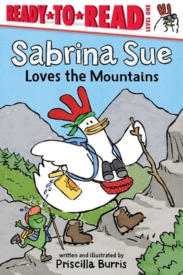 Sabrina Sue Loves the Mountains: Ready-To-Read Level 1 by Burris, Priscilla