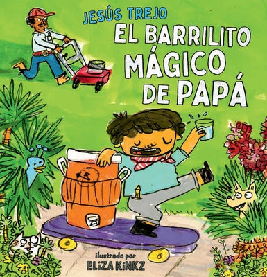 El Barrilito Mágico de Papá (Papá's Magical Water-Jug Clock) by Trejo, Jes&#250;s