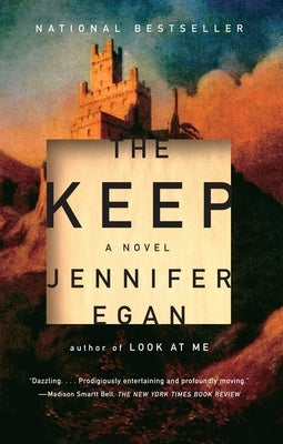 The Keep by Egan, Jennifer