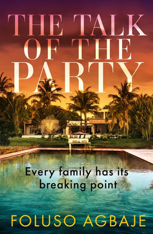 The Talk of the Party by Agbaje, Foluso