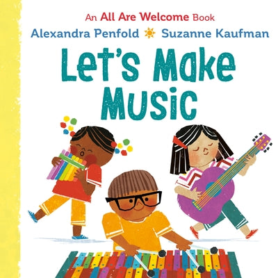 Let's Make Music by Penfold, Alexandra