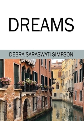 Dreams by Simpson, Debra Saraswati