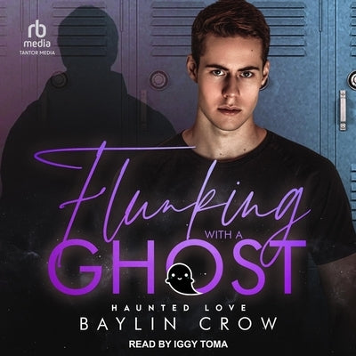 Flunking with a Ghost by Crow, Baylin