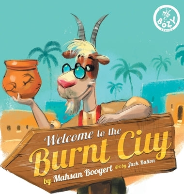 Welcome to the Burnt City by Boogert, Mahsan