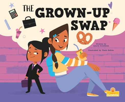The Grown-Up Swap by Friedman, Laurie