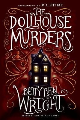 The Dollhouse Murders by Wright, Betty Ren