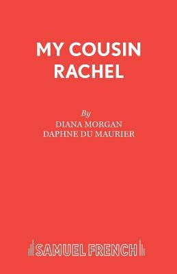 My Cousin Rachel by Morgan, Diana