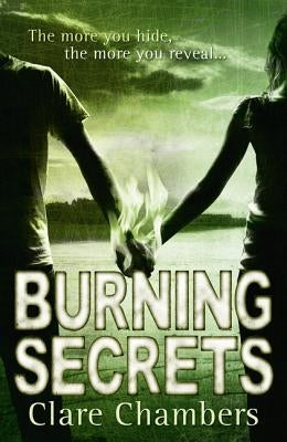 Burning Secrets by Chambers, Clare