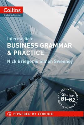 Intermediate Business Grammar & Practice by Brieger, Nick