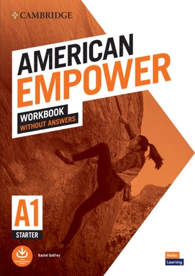 American Empower Starter/A1 Workbook Without Answers by Godfrey, Rachel