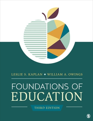 Foundations of Education by Kaplan, Leslie Schkemmkeman