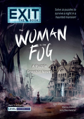 Exit: The Book - The Woman in the Fog: A Puzzle Graphic Novel by Baumeister, Jens