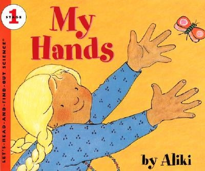 My Hands: Revised Edition by Aliki