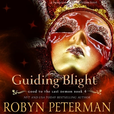 Guiding Blight by Peterman, Robyn