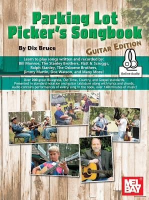 Parking Lot Picker's Songbook - Guitar by Dix, Bruce