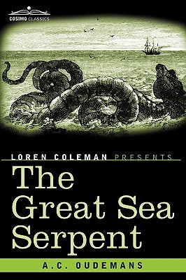 The Great Sea Serpent by Oudemans, Antoon Cornelis