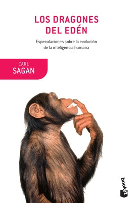 Los Dragones del Edén by Sagan, Carl
