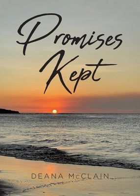 Promises Kept by McClain, Deana