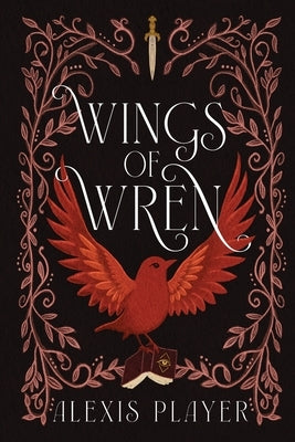 Wings of Wren by Player, Alexis