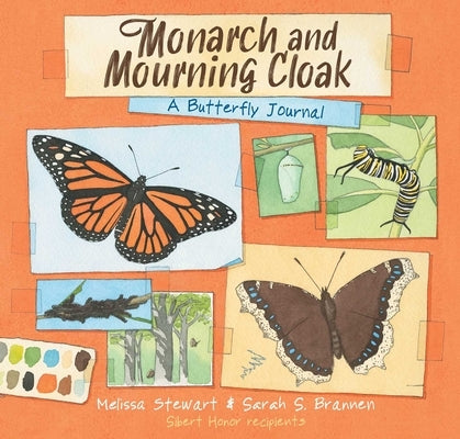 Monarch and Mourning Cloak: A Butterfly Journal by Stewart, Melissa
