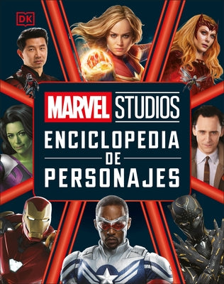 Marvel Studios Enciclopedia de Personajes (Character Encyclopedia) by Knox, Kelly