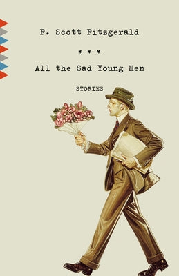 All the Sad Young Men: Stories by Fitzgerald, F. Scott