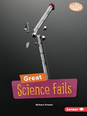 Great Science Fails by Krasner, Barbara