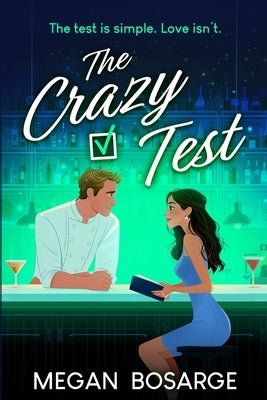 The Crazy Test by Bosarge, Megan