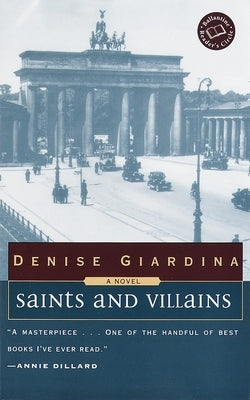 Saints and Villains by Giardina, Denise