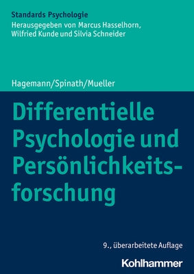Differentielle Psychologie Und Personlichkeitsforschung by Hagemann, Dirk