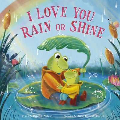 I Love You Rain or Shine by McLean, Danielle
